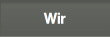 Wir